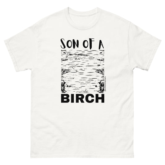 Son Of A Birch t-shirt